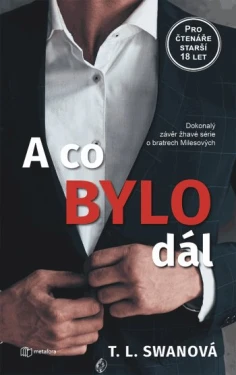 Co bylo dál, Swan T.L.