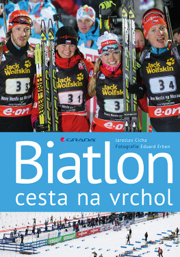 Biatlon cesta na vrchol, Erben Eduard