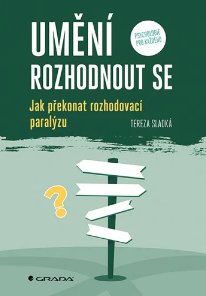 Umění rozhodnout se, Sladká Tereza