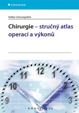 Chirurgie - stručný atlas operací a výkonů, Schumpelick Volker