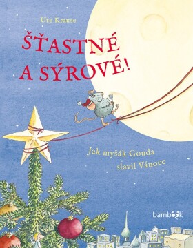 Šťastné a sýrové, Krause Ute