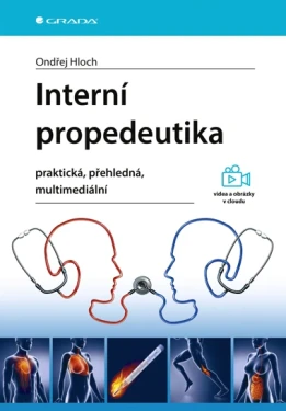 Interní propedeutika - praktická, přehledná, multimediální, Hloch Ondřej
