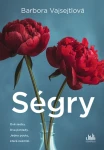 Ségry, Vajsejtlová Barbora