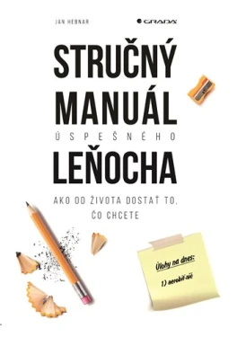 Stručný manuál úspešného leňocha, Hebnar Jan