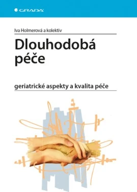 Dlouhodobá péče, Holmerová Iva