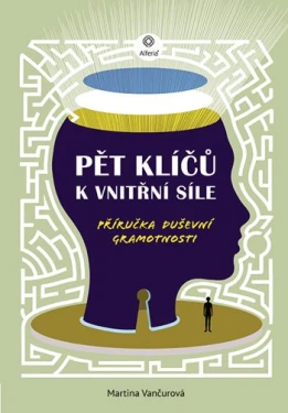 Pět klíčů k vnitřní síle, Vančurová Martina