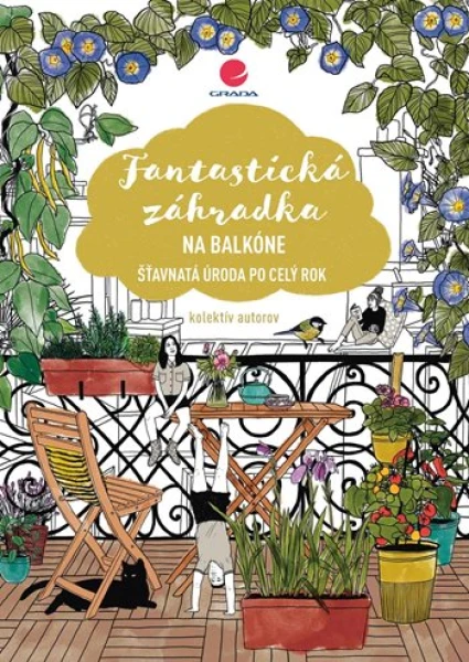 Fantastická záhradka na balkóne, Kolektív autorov