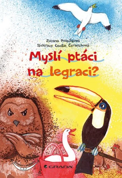 Myslí ptáci na legraci?, Pospíšilová Zuzana
