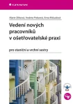 Vedení nových pracovníků v ošetřovatelské praxi, Zítková Marie
