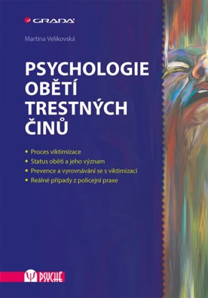 Psychologie obětí trestných činů, Velikovská Martina