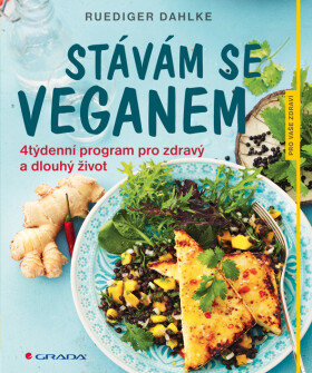 Stávám se veganem, Dahlke Ruediger