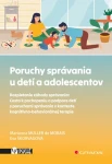 Poruchy správania u detí a adolescentov, Škorvagová Eva