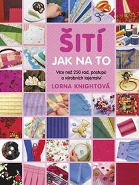 Šití: Jak na to, Knightová Lorna