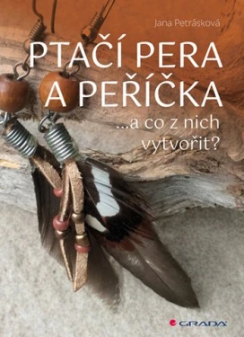Ptačí pera a peříčka, Petrásková Jana