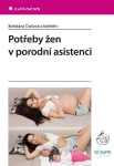 Potřeby žen v porodní asistenci, Dušová Bohdana