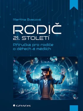 Rodič 21. století, Švecová Martina