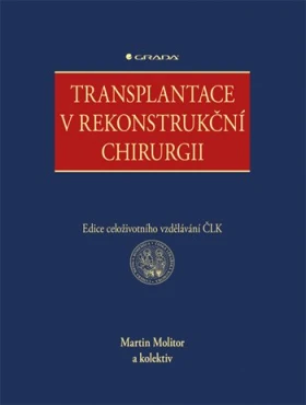 Transplantace v rekonstrukční chirurgii, Molitor Martin