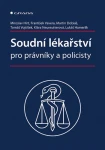 Soudní lékařství pro právníky a policisty, Hirt Miroslav