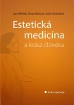Estetická medicína a krása člověka, Měšťák Jan
