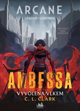 Ambessa: Vyvolena vlkem, Clark C. L.