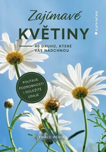 Zajímavé květiny, Weber Ewald