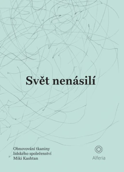 Svět nenásilí, Kashtan Miki