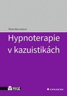 Hypnoterapie v kazuistikách, Bezvodová Šárka
