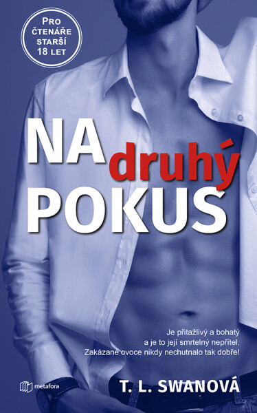 Na druhý pokus, Swan T.L.