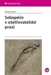 Sebepéče v ošetřovatelské praxi, Halmo Renata