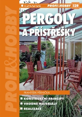 Pergoly a přístřešky, Pšenička František