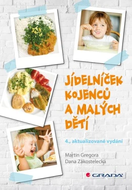 Jídelníček kojenců a malých dětí, Gregora Martin