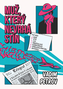 Muž, který nevrhá stín, Petrov Vadim