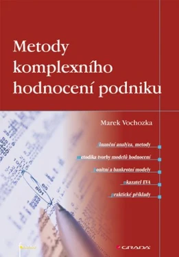 Metody komplexního hodnocení podniku, Vochozka Marek