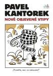 Pavel Kantorek Nově objevené vtipy, Kantorek Pavel