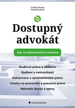 Dostupný advokát: Jak na běžné právní situace, Preuss Ondřej