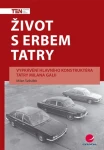 Život s erbem Tatry, Švihálek Milan