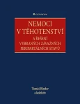 Nemoci v těhotenství, Binder Tomáš