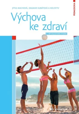 Výchova ke zdraví, Machová Jitka