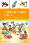 Pozorně poslouchej a hraj si, Kotová Marcela