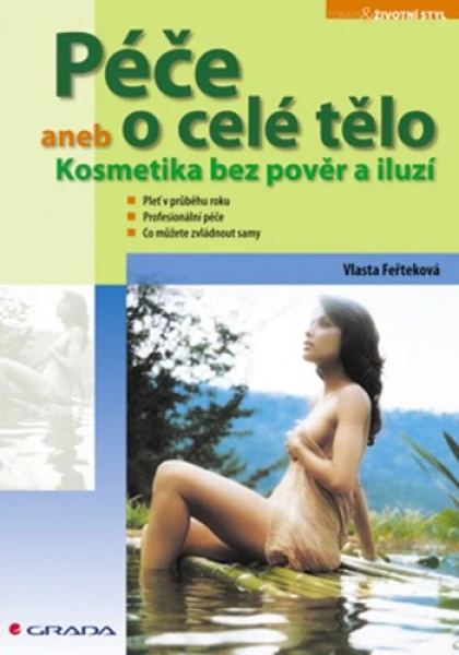 Péče o celé tělo, Feřteková Vlasta