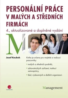 Personální práce v malých a středních firmách, Koubek Josef