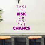 Veselá Stena Samolepka Take the risk or lose the chance Farba: hnedá, Veľkosť: 80 x 55 cm
