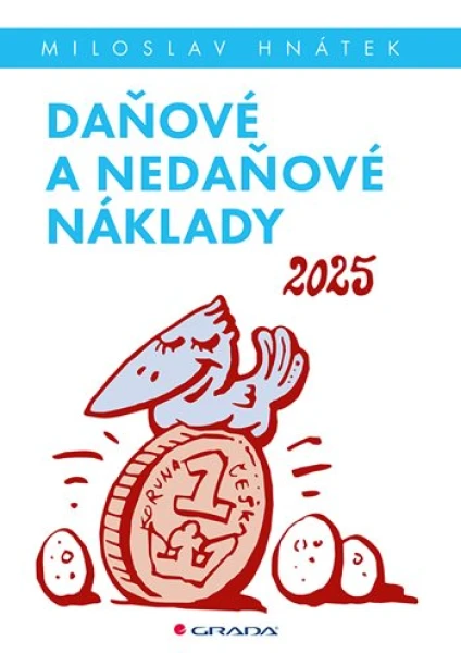 Daňové a nedaňové náklady 2025, Hnátek Miloslav