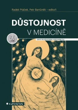 Důstojnost v medicíně, Ptáček Radek