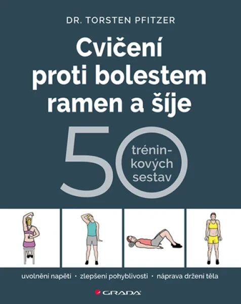 Cvičení proti bolestem ramen a šíje, Pfitzer Torsten