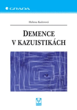 Demence v kazuistikách, Kučerová Helena