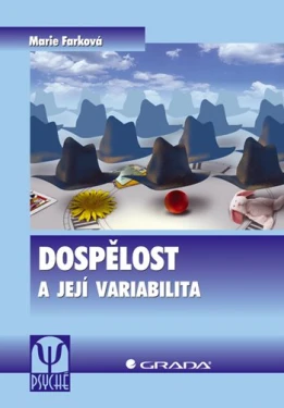 Dospělost a její variabilita, Farková Marie