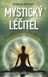 Mystický léčitel, William Anthony