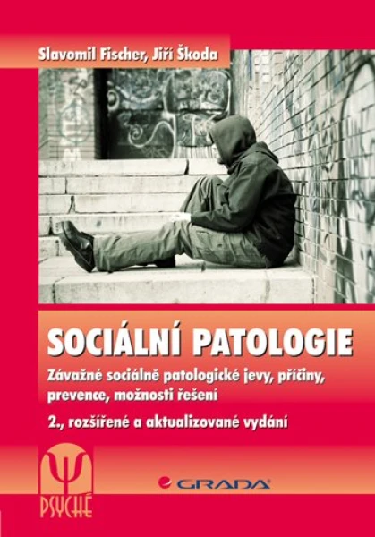 Sociální patologie, Fischer Slavomil