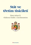 Stát ve třetím tisíciletí, Z Liechtensteinu Hans - Adam II.